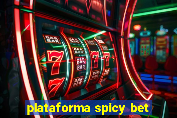 plataforma spicy bet